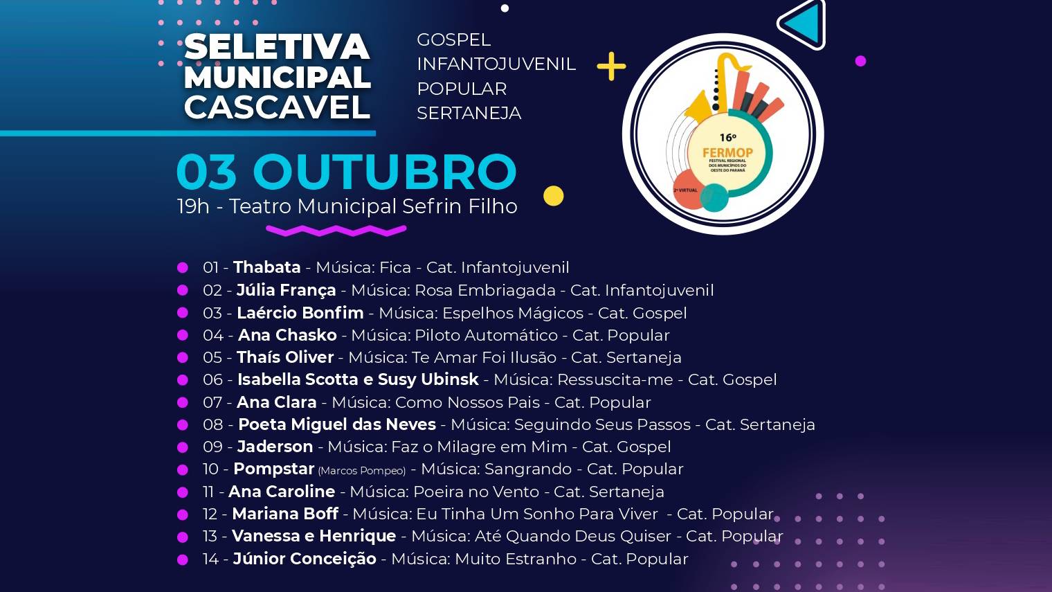 Fermop: Artistas se apresentam na seletiva municipal de Cascavel