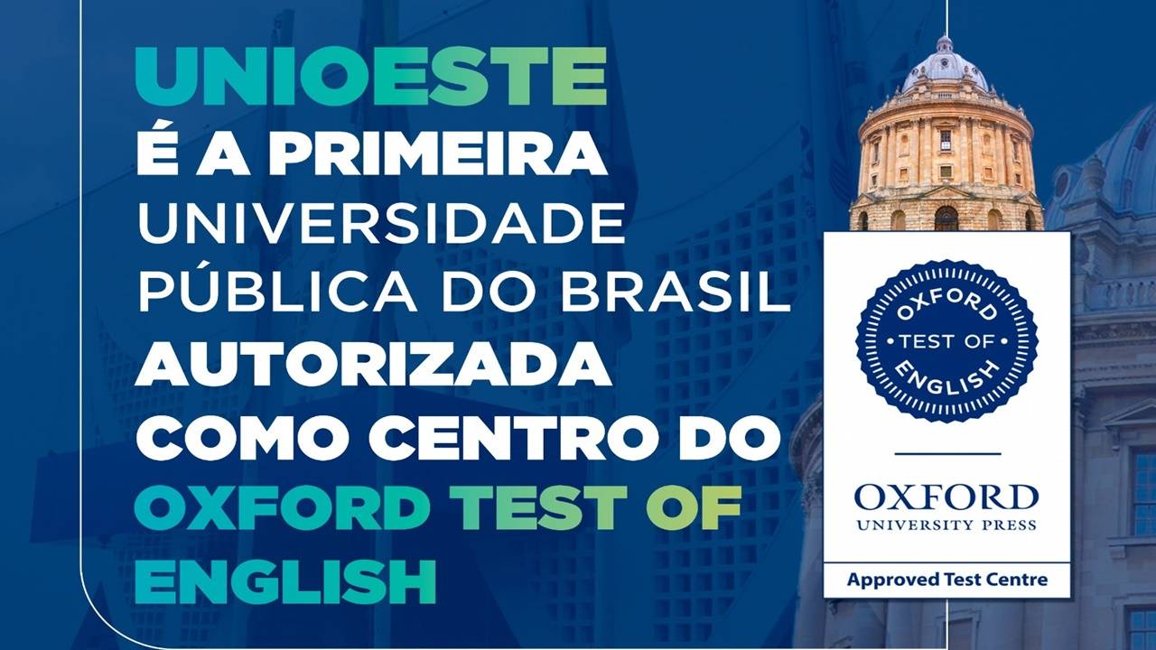 Unioeste-Cascavel se torna o primeiro centro público oficial do Oxford Test of English no Brasil