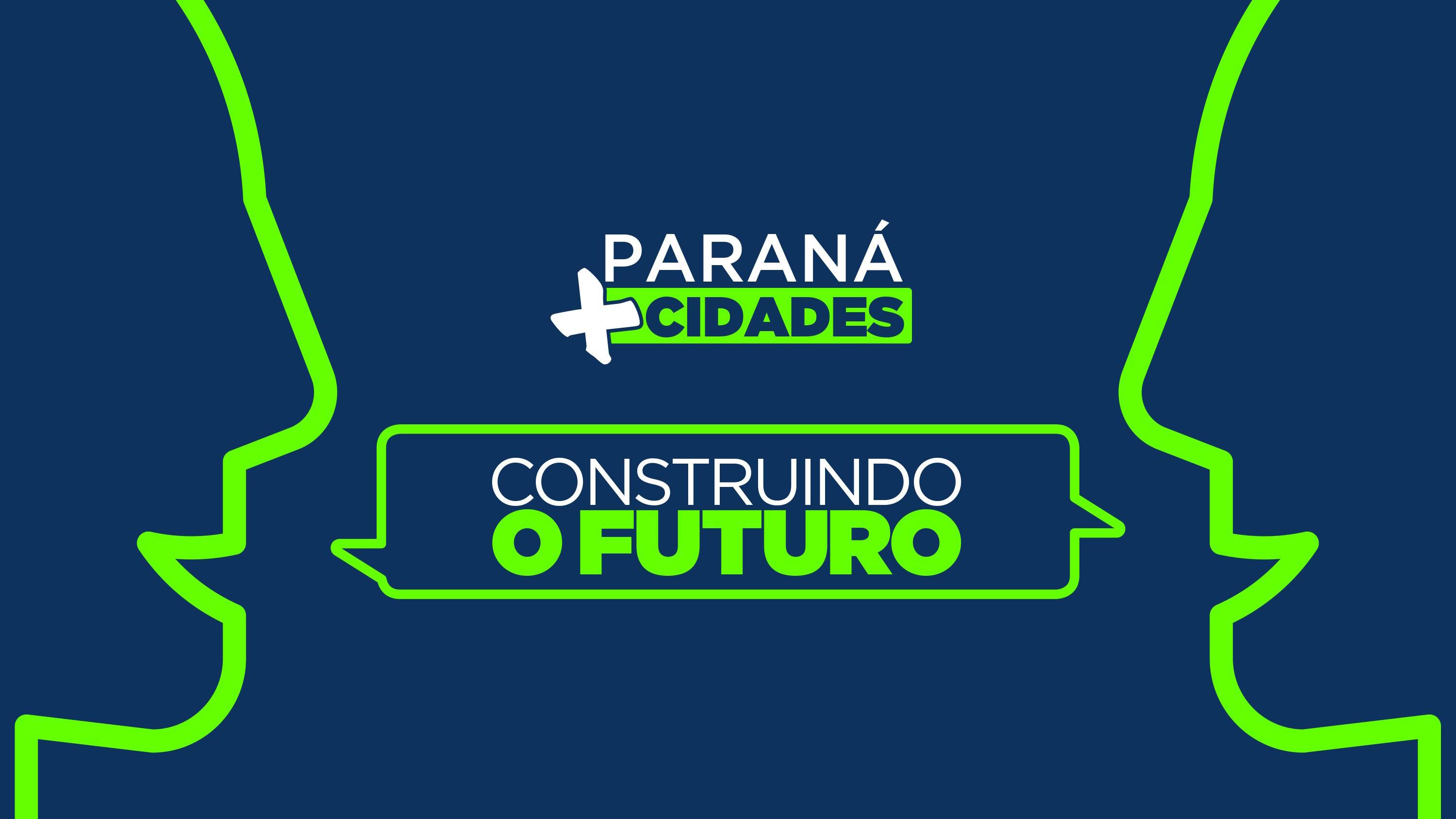 Fomento Paraná apresentará oferta de crédito aos municípios no Paraná Mais Cidades