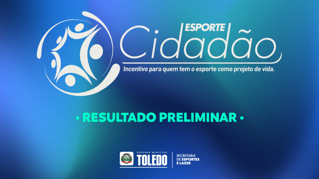 TOLEDO: Smel divulga resultado preliminar do Programa Esporte Cidadão