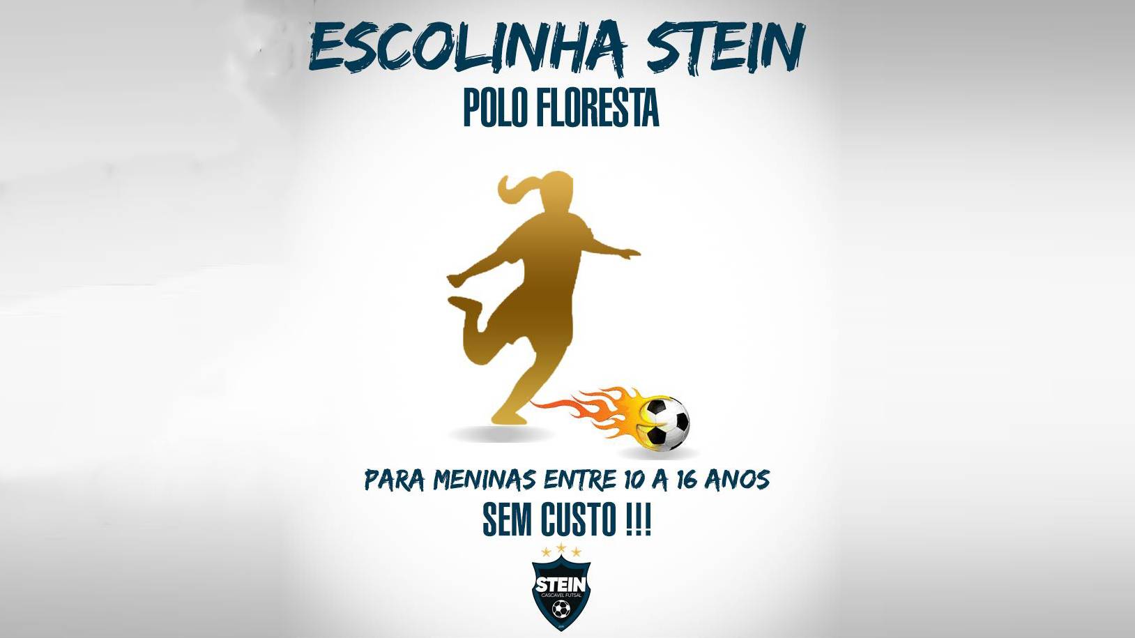 Stein Cascavel anuncia abertura de nova escolinha de futsal feminino no bairro Floresta