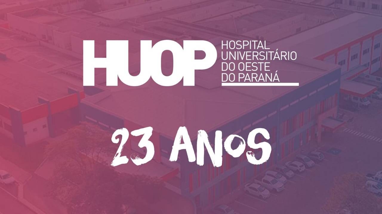 Comemoração: Hospital Universitário do Oeste do Paraná é parte da Unioeste há 23 anos